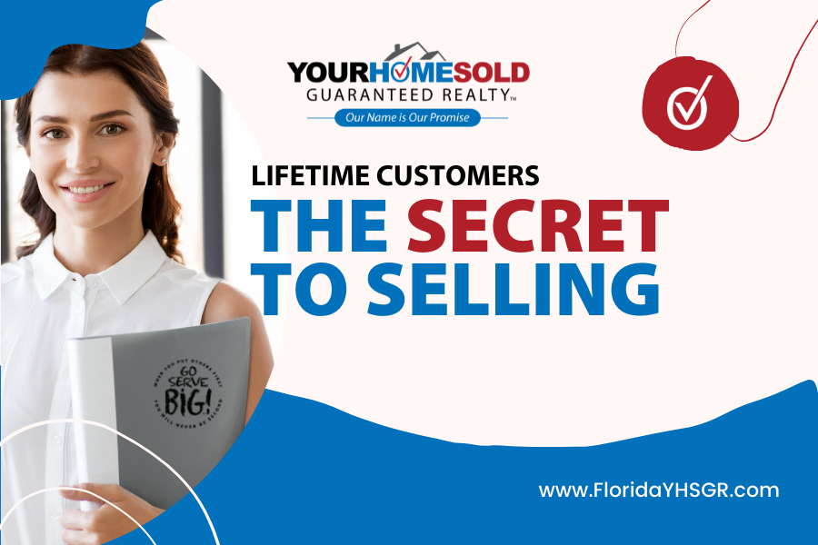 Create Lifetime Customers by Discovering The Secret to Selling
