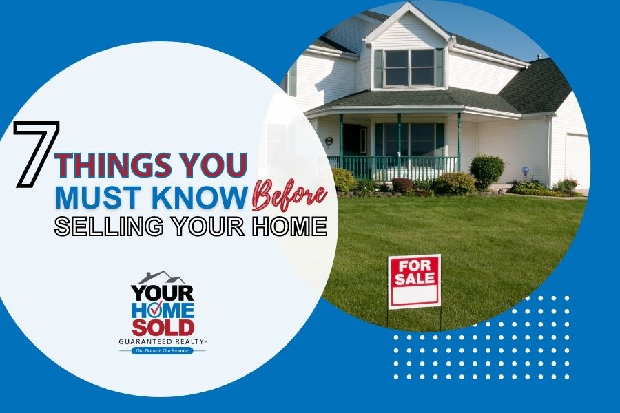 7 Things You Must Know Before Selling Your Home