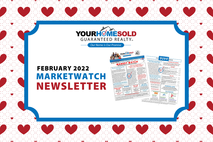 MarketWatch Newsletter February 2022 Your Home Sold Guaranteed Realty of Florida