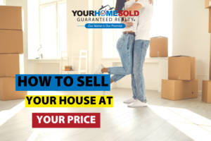How to Sell Your House at Your Price